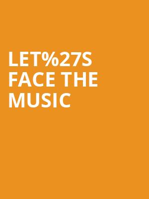 Let%2527s Face the Music at Royal Albert Hall